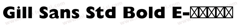 Gill Sans Std Bold E字体转换